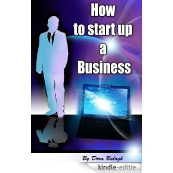 How to start up a Business (English Edition) [Kindle-editie]