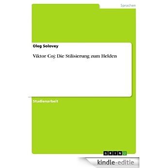 Viktor Coj: Die Stilisierung zum Helden [Kindle-editie]