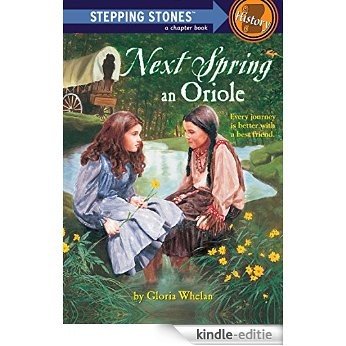 Next Spring an Oriole (A Stepping Stone Book(TM)) [Kindle-editie]