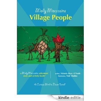 Molly Moccasins -- Village People (Molly Moccasins Adventure Story and Activity Books) (English Edition) [Kindle-editie]