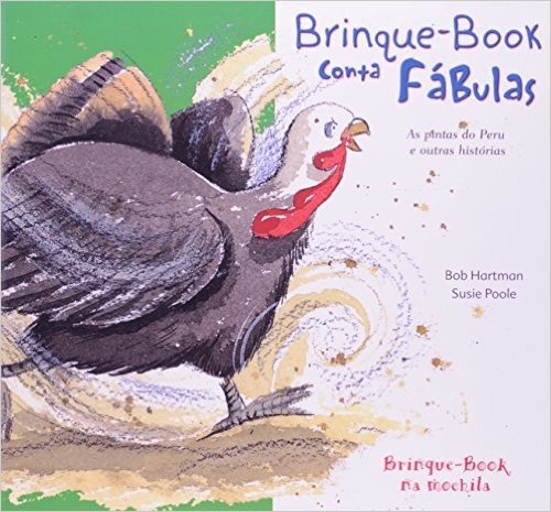 Brinque-Book Conta Fábulas. As Pintas Do Peru E Outras Histórias