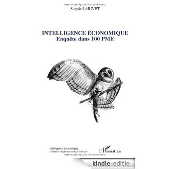 Intelligence économique : Enquête dans 100 PME [Kindle-editie]