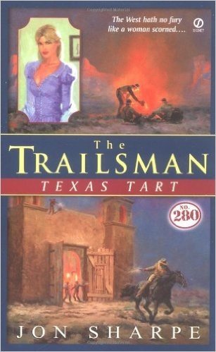 The Trailsman #280: Texas Tart