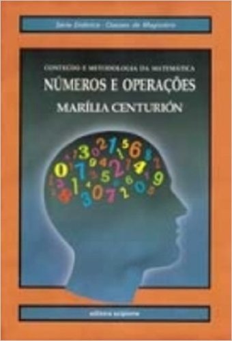 Números e Operações. Conteúdo e Metodologia da Matemática