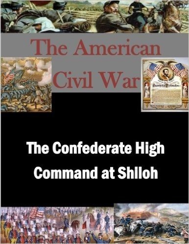 The Confederate High Command at Shiloh