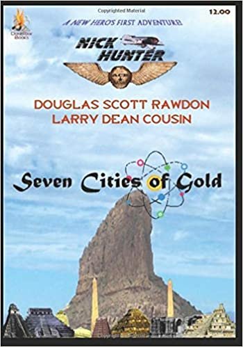 Seven Cities of Gold (Nick Hunter, Band 1)