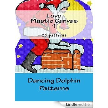 Love Plastic Canvas 1 (English Edition) [Kindle-editie]