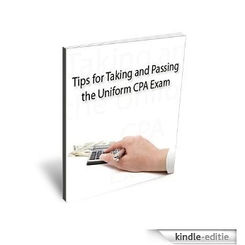 Tips for Taking and Passing the Uniform CPA Exam (English Edition) [Kindle-editie]