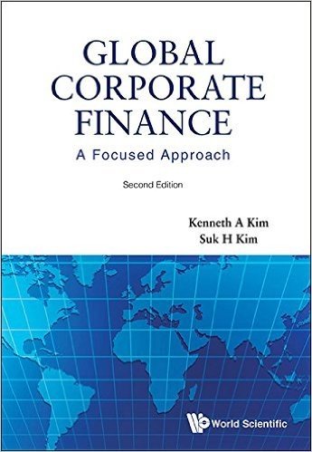 Global Corporate Finance: A Focused Approach (2nd Edition) baixar