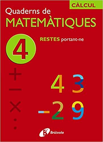 4 Restes Portant-ne (Quaderns De Matematiques/ Mathematics Notebooks)
