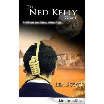 The Ned Kelly Game (English Edition) [Kindle-editie]