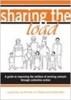 Sharing the Load: A Guide to Improving the Welfare of Working Animals Through Collective Action