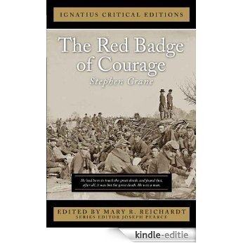 The Red Badge of Courage (Ignatius Critical Editions) [Kindle-editie]