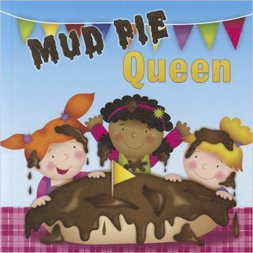Mud Pie Queen