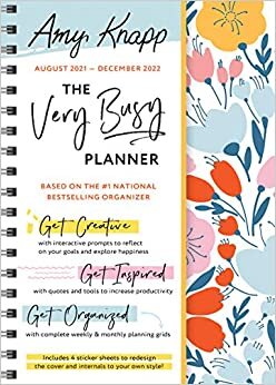 2022 Amy Knapp's the Very Busy Planner: August 2021-December 2022