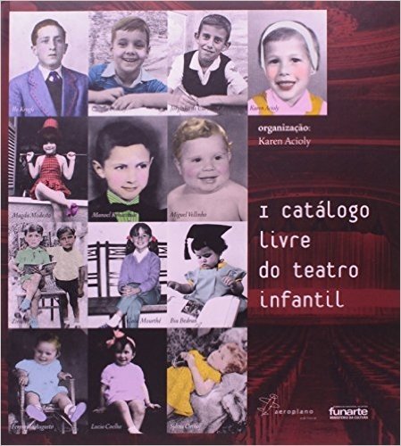 Primeiro Catálogo Livre do Teatro Infantil