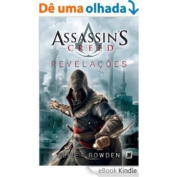 Revelações - AssassinŽs Creed - vol. 4 (Assassin's Creed) [eBook Kindle]