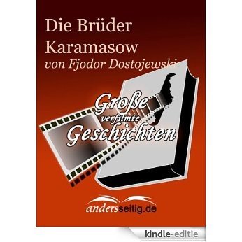 Die Brüder Karamasow: Große verfilmte Geschichten [Kindle-editie]