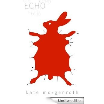 Echo (English Edition) [Kindle-editie]