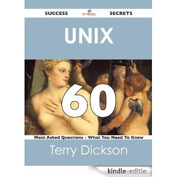 Unix 60 Success Secrets - 60 Most Asked Questions On Unix - What You Need To Know [Kindle-editie] beoordelingen