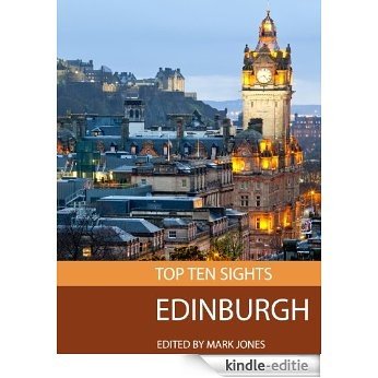 Top Ten Sights: Edinburgh (English Edition) [Kindle-editie]