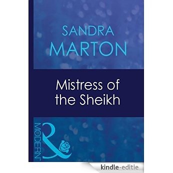 Mistress of the Sheikh (Mills & Boon Modern) (The Barons, Book 7) [Kindle-editie]