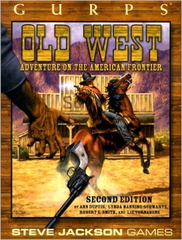 Gurps Old West: Adventure on the American Frontier