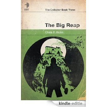 The Big Reap (The Collector Book 3) (English Edition) [Kindle-editie]