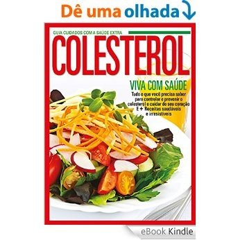 Guia Cuidados com a Saúde Extra - Colesterol [eBook Kindle]