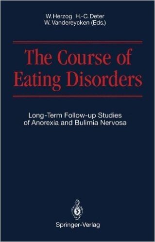 The Course of Eating Disorders: Long-Term Follow-Up Studies of Anorexia and Bulimia Nervosa