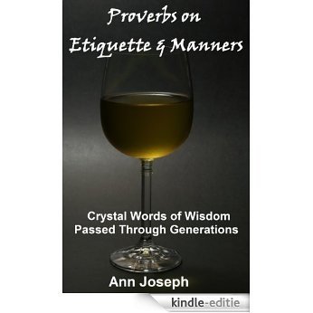 Proverbs on Etiquette and Manners (English Edition) [Kindle-editie]