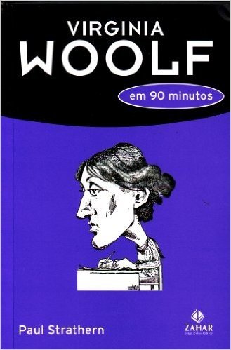 Virginia Woolf em 90 Minutos