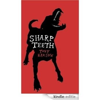 Sharp Teeth [Kindle-editie]