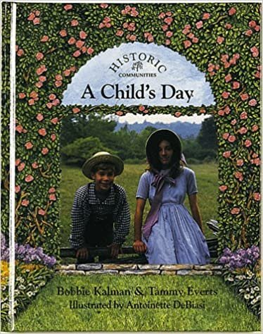 A Child's Day (Historic Communities S.)