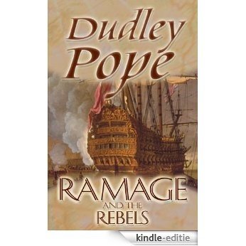 Ramage & The Rebels (The Lord Ramage Novels Book 9) (English Edition) [Kindle-editie]