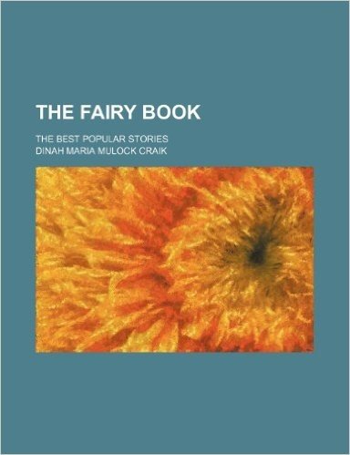 The Fairy Book; The Best Popular Stories