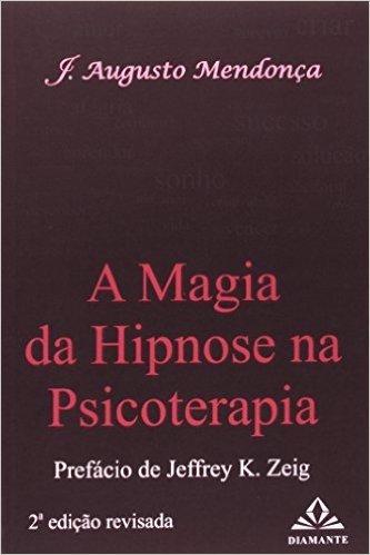 A Magia Da Hipnose Na Psicoterapia