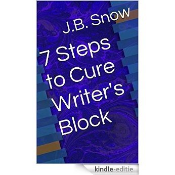 7 Steps to Cure Writer's Block (Transcend Mediocrity Book 1) (English Edition) [Kindle-editie] beoordelingen