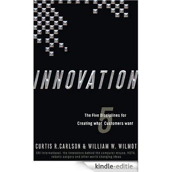 Innovation: The Five Disciplines for Creating What Customers Want [Kindle-editie] beoordelingen