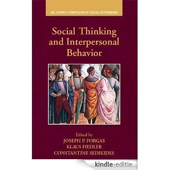 Social Thinking and Interpersonal Behavior (Sydney Symposium of Social Psychology) [Kindle-editie] beoordelingen