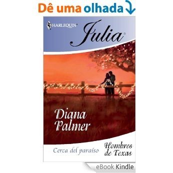 Cerca del paraíso (Julia) [eBook Kindle]