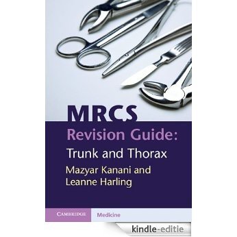 MRCS Revision Guide: Trunk and Thorax [Kindle-editie] beoordelingen