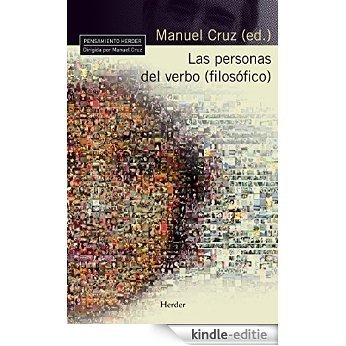 Las personas del verbo (filosofico) (Pensamiento Herder) (Spanish Edition) [Kindle-editie]