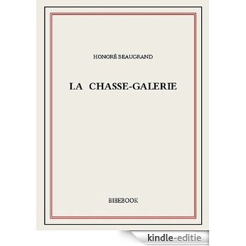 La chasse-galerie [Kindle-editie]