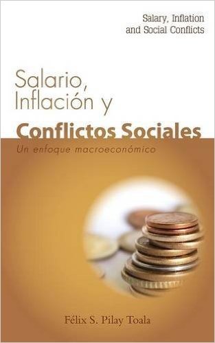 Salario, Inflacion y Conflictos Sociales