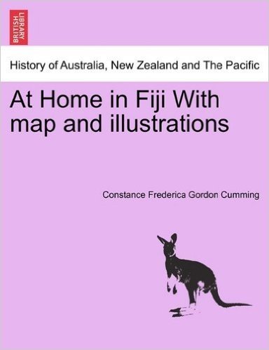 At Home in Fiji with Map and Illustrations