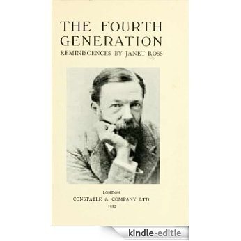 The fourth generation : reminiscences by Janet Ross (English Edition) [Kindle-editie] beoordelingen