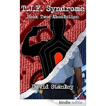 T.J.F. Syndrome: Duo logy Book 2: Absolution (English Edition) [Kindle-editie]