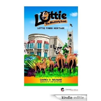 Lottie Finds Heritage (Lottie the Blackbelly Lamb Book 1) (English Edition) [Kindle-editie]