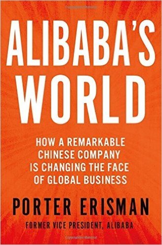 Alibaba's World: How a Remarkable Chinese Company Is Changing the Face of Global Business baixar